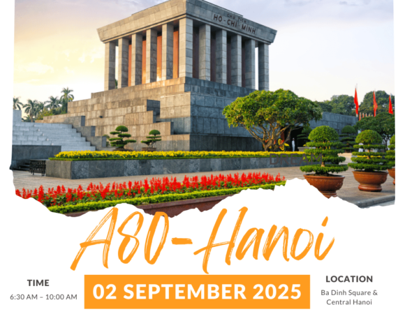 A80 Parade in Hanoi – Visitor Announcement